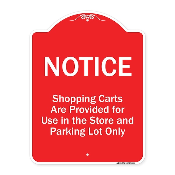 Signmission Shopping Carts Are Provided For Use In Store And Parking Lot Aluminum Sign, 24" x 18", RW-1824-9805 A-DES-RW-1824-9805 - main